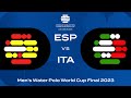 Gold Medal Match ESP Vs ITA Men S Water Polo World Cup Final 2023 Gold Medal Match ESP Vs ITA Men S Water Polo World Cup Final 2023