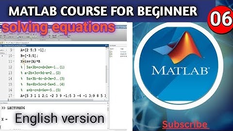 #lecture06||Solving equations in MATLAB  in English #by_Engineer_Ihsan_Danish