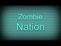 Zombie nation song