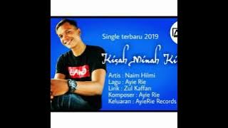 Kisah Minah Kilang - Naim Hilmi - Single Terbaru 2019 - ( Video Music)