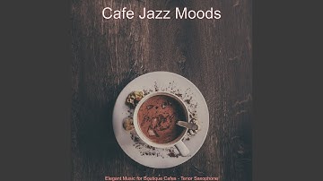 Entertaining Jazz Sax with Strings - Vibe for Coffee Shops
