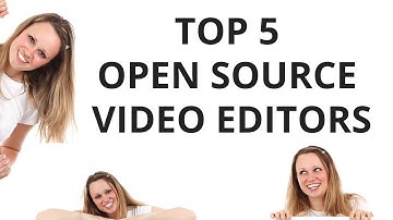 Top 5 Open Source Video Editors: Enhance Your Editing Skills Today!