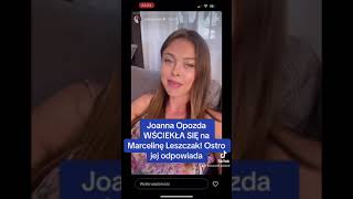 Joanna Opozda wściekła się na Marcelę Leszczak. Poszło o dziecko