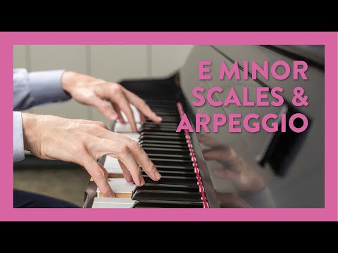 E Minor Scales and Arpeggios, One Octave