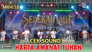 Download lagu CEK SOUND - HARTA AMANAT TUHAN | MAHESA MUSIC LIVE TPI WONOKERTO PEKALONGAN | SAGARA PRO AUDIO