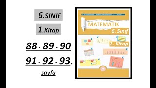 6. SINIF MATEMATİK  |  1. KİTAP  |  88 , 89 , 90 , 91 , 92 ve 93. SAYFA  |  MEB YENİ MÜFREDAT |