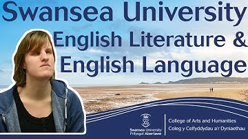Studying English Literature and English Language at Swansea University