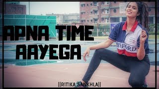 APNA TIME AAYEGA | Gully boy | Dance Cover | Ranveer Singh | Divine | Ritika Sankhla | Lasya