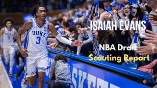 Isaiah Evans NBA Draft Scouting Report | Duke Blue Devils | Minnesota Timberwolves