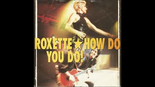 Roxette .- How Do You Do! (Studio: Halmstad &amp; Stockholm). (1992. Vinilo) (Vinyl)