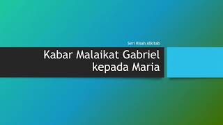 Kisah Alkitab-Kabar Malaikat Gabriel kepada Maria screenshot 4