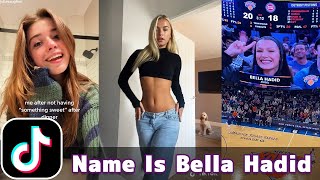 My Name Is Bella Hadid | TikTok Compilation
