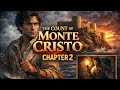 الحب والخيانة الكونت دي مونت كريستو الحلقة الثانية 