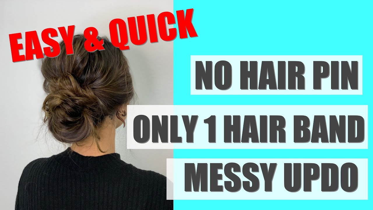 HOW TO CREATE MESSY UPDO WITHOUT BOBBY PIN EASY QUICK MESSY UPDO  HOW TO CREATE MESSY UPDO WITHOUT BOBBY PIN EASY QUICK MESSY UPDO