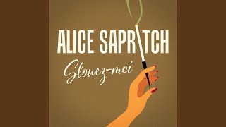 Video thumbnail of "Alice Sapritch - Slowez-moi (Remasterisé)"