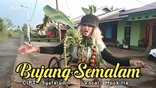 Bujang Semalam X Ba Pinjam Tape Barang  ||  MPOK ITA