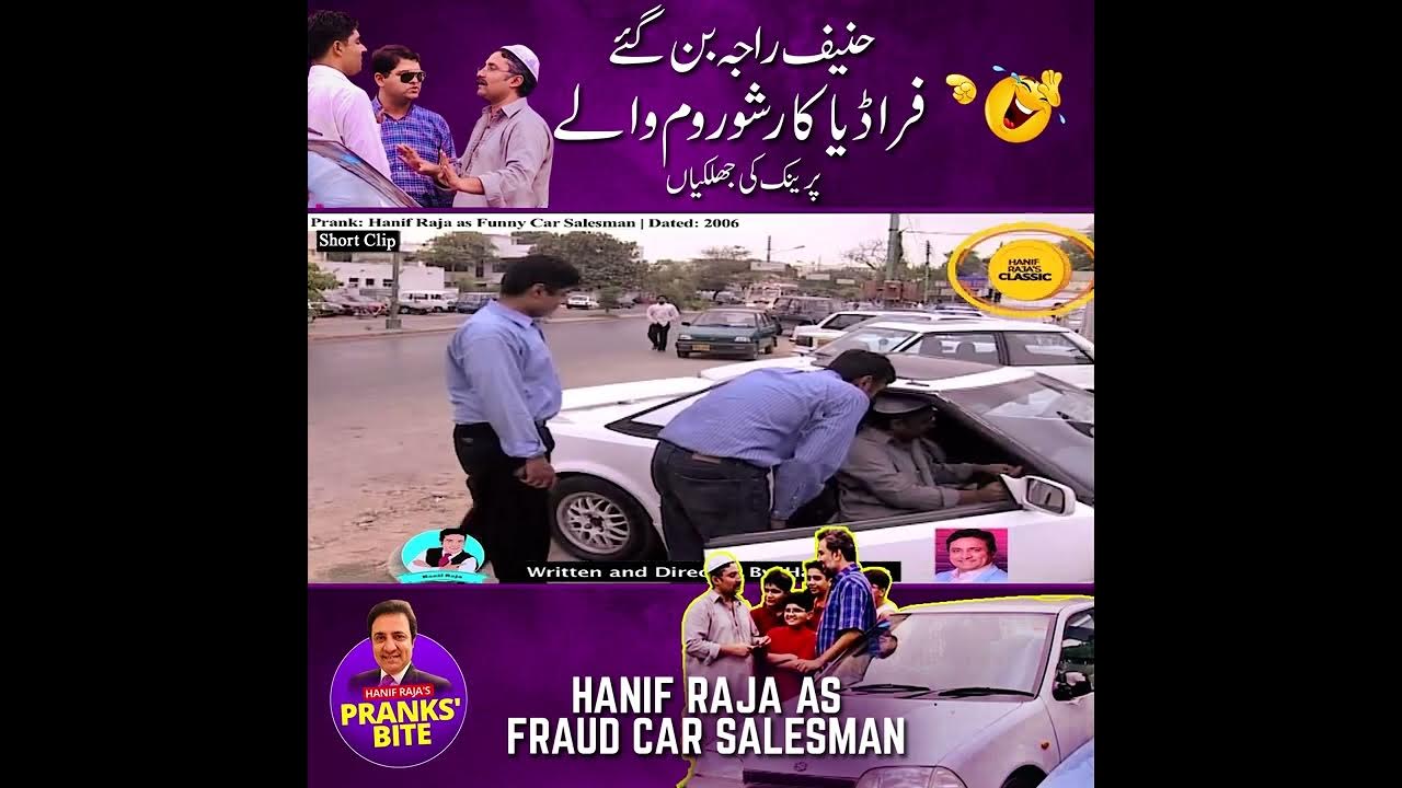 Hanif Raja As Fraud Car Salesman Prank By Hanif Raja YouTube
