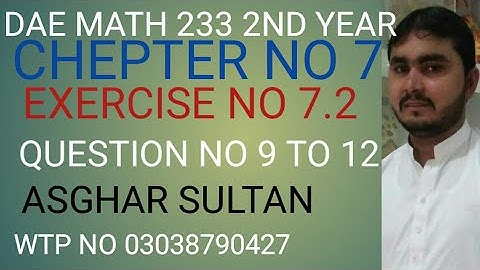 dae math 233 2nd year chapter no 7 exercise 7.2 Question 9 to 12