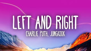 Charlie Puth - Left And Right Lyrics Ft Jungkook Of Bts