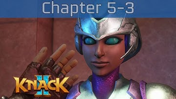 Knack 2 - Chapter 5-3: The Museum At Night Walkthrough [HD 1080P/60FPS]