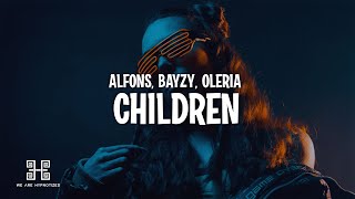 Alfons, BAYZY, Oleria - Children