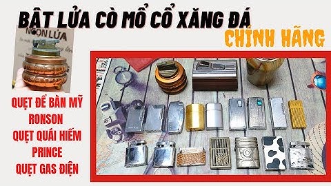 Quẹt Cối Cổ xăng đá Thập niên 50s 60s | Ronson Cổ | Quẹt để bàn Mỹ Mẫu hiếm | Quẹt Nhật đá gas |ST12