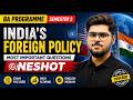 India’s Foreign Policy One Shot  Most Important Questions | BA Programme Semester  2