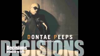 DONTAE PEEPS - DECISIONS (produced by TyRo)