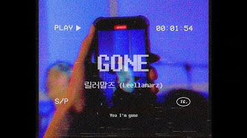 [4K] 230225 GONE (Prod. TOIL) - 릴러말즈 (Leellamarz) 💾