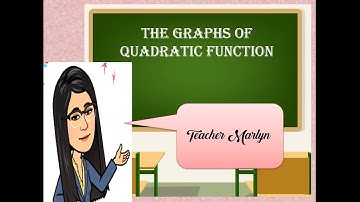 The Graphs of Quadratic Function