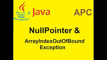 NullPointer & ArrayIndexOutOfBoundsException in HINDI