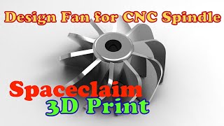 Design Fan for motor spindle CNC easy & fast | spaceclaim