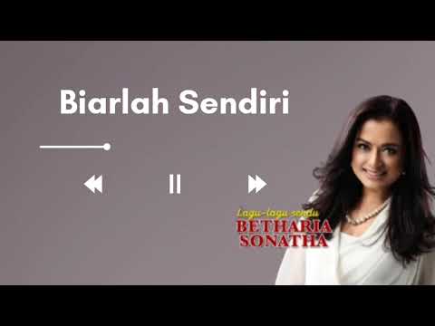 Biarlah Sendiri - Betharia Sonatha #nostalgia