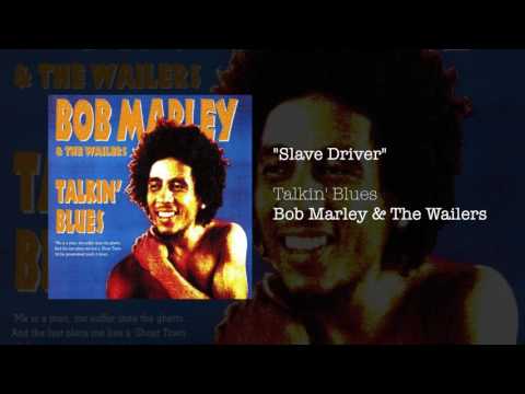 Slave Driver (1991) - Bob Marley &amp; The Wailers