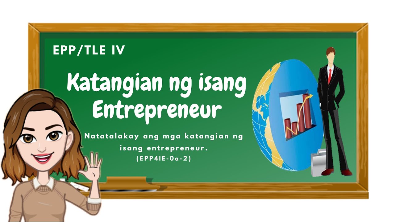 Mga Katangian Ng Isang Matagumpay Na Entrepreneur - Mobile Legends