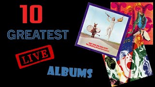 Live Albums | The Ten Greatest