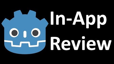 Godot In-App Reviews for Android