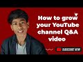 How to grow your YouTube channel 2025 Q&A video #CapCutTutorial #EyeZoomEffect #qna #vlog
