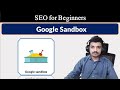 What is Google Sandbox in 2023