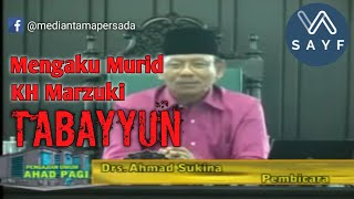 Mengaku Muridnya KH Marzuki Tabayyun | Al Ustadz Drs Ahmad Sukino #mta #kajianmta #jihadpagimta