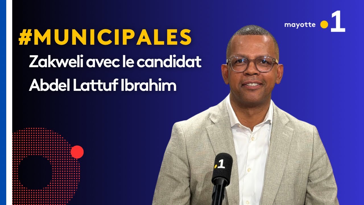 Zakweli spécial Municipales 2026 : Abdel-Lattuf Ibrahim