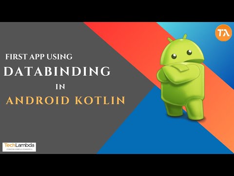 Learn DataBinding in Android: Building a Simple Kotlin App