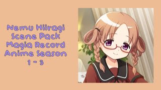 Nemu Hiiragi Scene Pack — Magia Record Anime Season 1 - 3