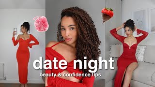 VALENTINE&#39;S DATE NIGHT TIPS | Beauty &amp; Confidence 🌹❤️