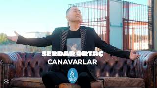 Serdar Ortaç - Canavarlar