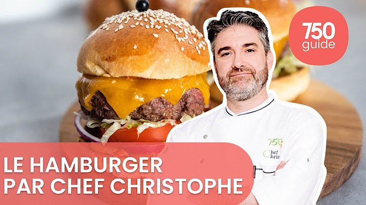 La meilleure façon de... Réussir un hamburger - 750g