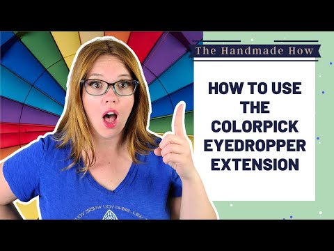 How To Install And Use The Colorpick Eyedropper Chrome Extension