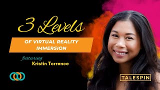 Understanding the 3 Levels of Virtual Reality (VR) Immersion