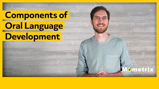 Components of Oral Language Wealth