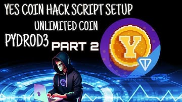 YES COIN BOT COIN HACK SCRIPT SETUP HOW TO SETUP YES COIN  SCRIPT LINK DESCRIPTION @teamrsbd